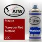 Preview: Mazda, Toreador Red Metallic, 20C: 400ml Sprühdose, von ATW Autoteile West.